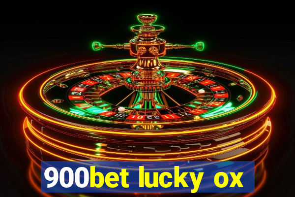 900bet lucky ox